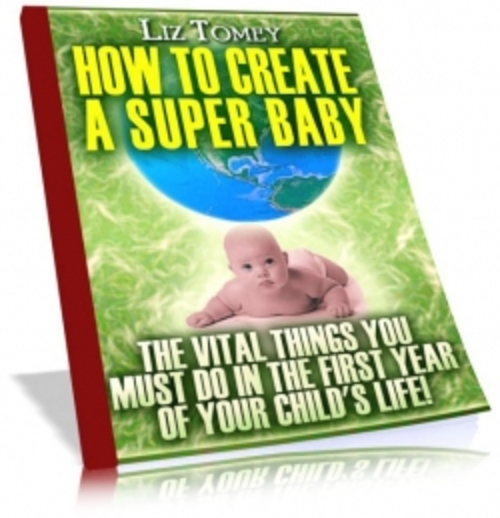 Product picture How To Create A Super Baby